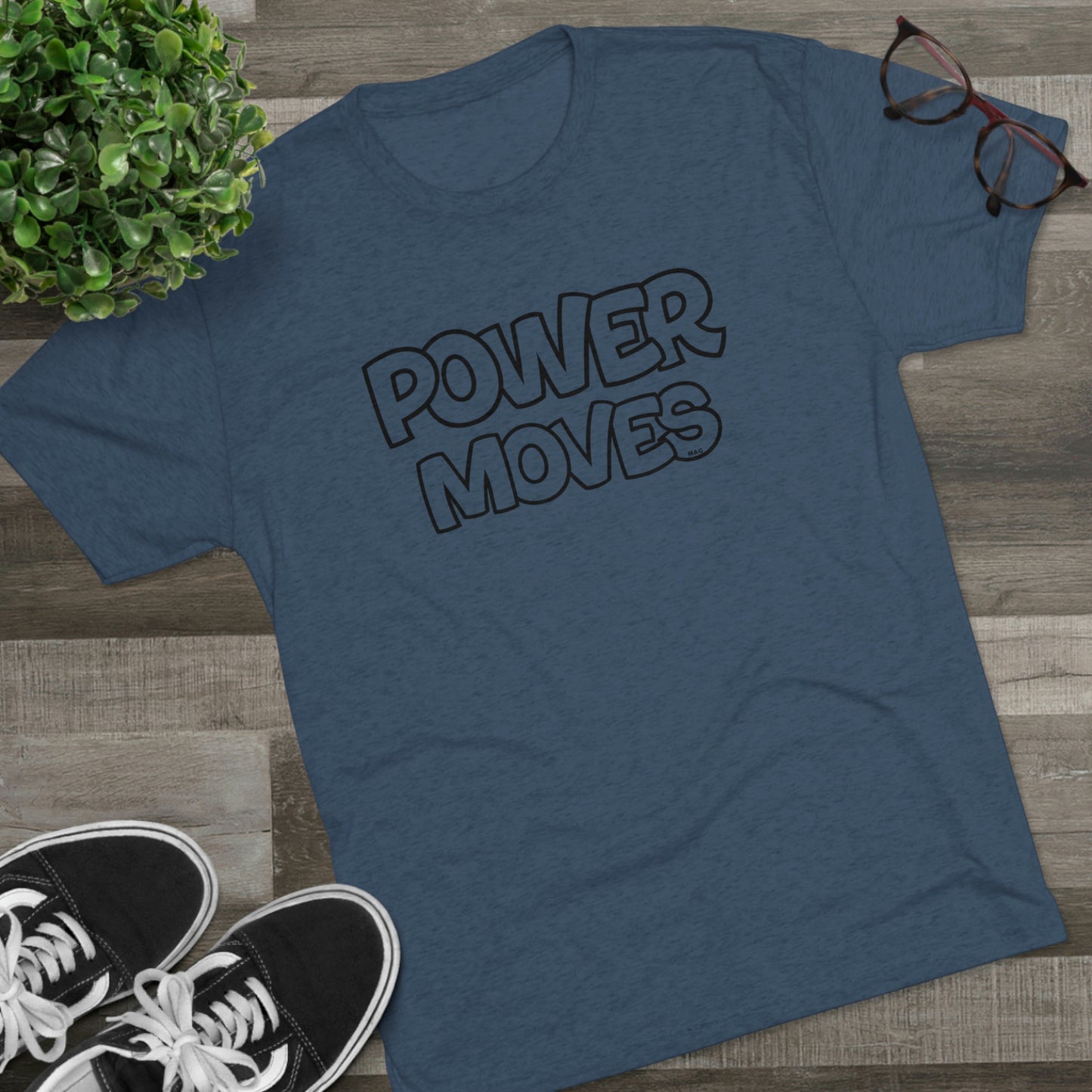 Power Moves - Unisex Tri-Blend Men's Crew Tee